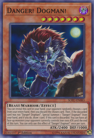 A Super Rare "Danger! Dogman!" card from the Yugioh Set: Soul Fusion.