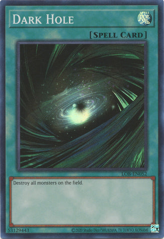  A Super Rare "Dark Hole" card from the Yugioh Set: Legend of Blue-Eyes White Dragon (LOB) 25th Anniversary Edition.