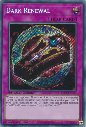 A Secret Rare "Dark Renewal" card from the Yugioh Set: Speed Duel: Streets of Battle City (SBC1).
