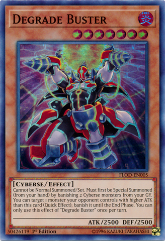 A Super Rare "Degrade Buster" card from the Yugioh Set: Flames of Destruction.