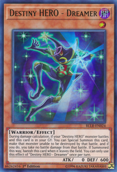 An Ultra Rare "Destiny Hero - Dreamer" card from the Yugioh Set: Battles of Legend: Relentless Revenge.