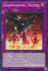 A Super Rare "Dinomorphia Frenzy" card from the Yugioh 25th Anniversary Tin: Dueling Heroes set.