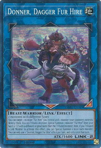 A Super Rare "Donner, Dagger Fur Hire" card from the Yugioh Set: Darkwing Blast.