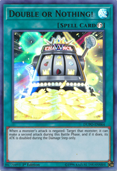  An Ultra Rare "Double or Nothing!" card from the Yugioh Set: Duel Power (DUPO).