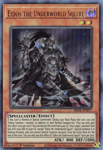  An Ultra Rare "Eidos the Underworld Squire" card from the Yugioh Set: Brothers of Legend (BROL).