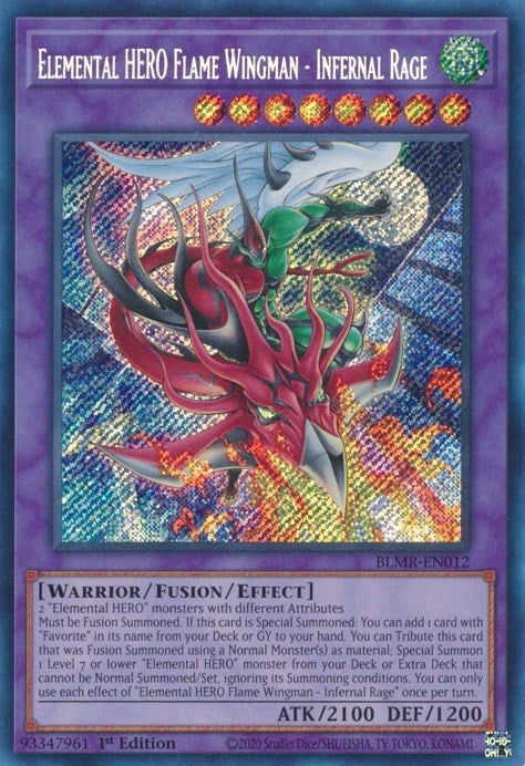 A Secret Rare "Elemental Hero Flame Wingman - Infernal Rage" card from the Yugioh Set: Battles of Legend: Monstrous Revenge (BLMR).