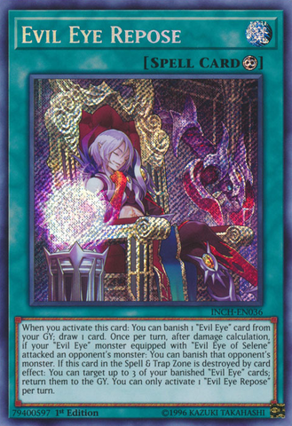  A Secret Rare "Evil Eye Repose" card from the Yugioh Set: The Infinity Chasers.