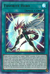 An Ultra Rare "Favorite Hero" card from the Yugioh Set: Legendary Duelist: Magical Hero.