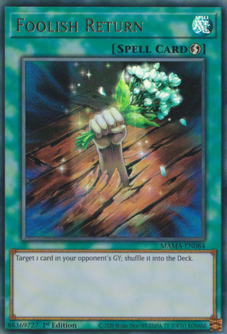 An Ultra Rare "Foolish Return" card from the Yugioh Set: Magnificent Mavens (MAMA).