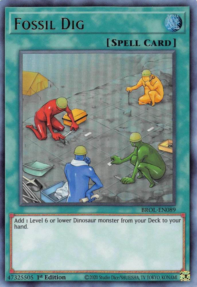  An Ultra Rare "Fossil Dig" card from the Yugioh Set: Brothers of Legend.