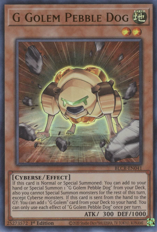 An Ultra Rare "G Golem Pebble Dog" card from the Yugioh Set: Battles of Legend: Crystal Revenge (BLCR).
