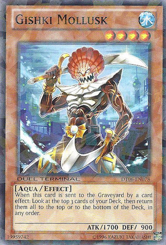 A Duel Terminal Common "Gishki Mollusk" card from the Yugioh Set: Duel Terminal 6 (DT06).