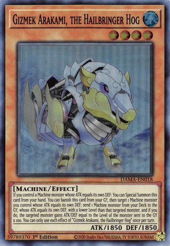A Super Rare "Gizmek Arakami, the Hailbringer Hog" card from the Yugioh Set: Dawn of Majesty (DAMA).
