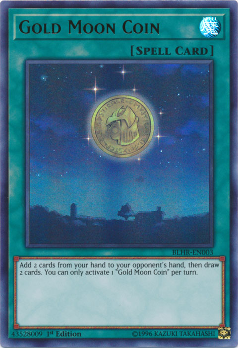 An Ultra Rare "Gold Moon Coin" card from the Yugioh Set: Battles of Legend: Hero's Revenge (BLHR).