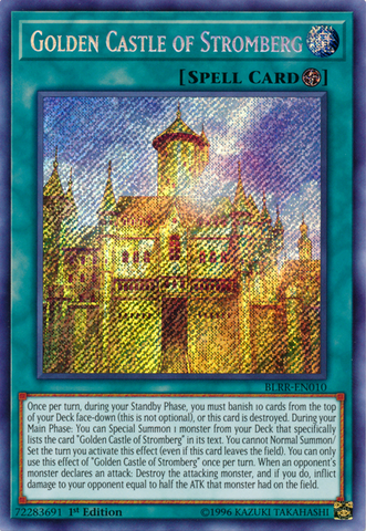 A Secret Rare "Golden Castle of Stromberg" card from the Yugioh Set: Battles of Legend: Relentless Revenge (BLRR).