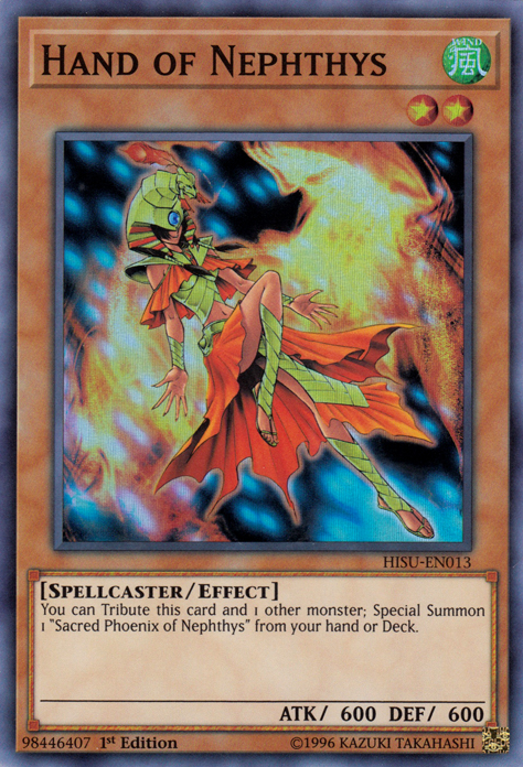A Super Rare "Hand of Nephthys" card from the Yugioh Set: The Hidden Summoners (HISU).
