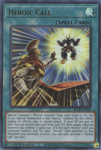 An Ultra Rare "Heroic Call" card from the Yugioh Set: Battles of Legend: Crystal Revenge.