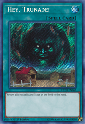 A Secret Rare "Hey, Trunade!" card from the Yugioh Set: Extreme Force (EXFO).