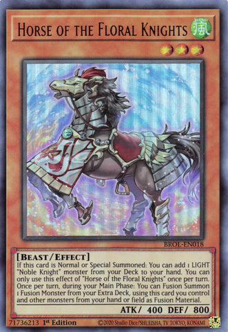  An Ultra Rare "Horse of the Floral Knights" card from the Yugioh Set: Brothers of Legend (BROL).