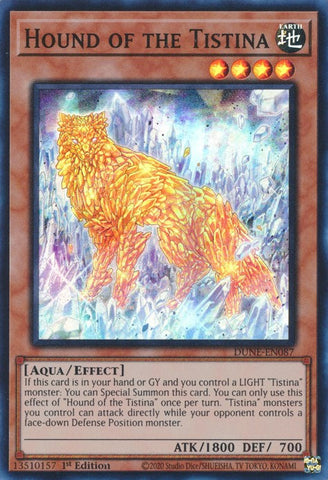 A Super Rare "Hound of the Tistina" card from the Yugioh Set: Duelist Nexus (DUNE). 
