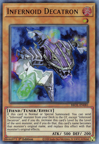  An Ultra Rare "Infernoid Decatron" card from the Yugioh Set: Brothers of Legend.