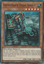  A Super Rare "Infinitrack Drag Shovel" card from the Yugioh Set: The Infinity Chasers.