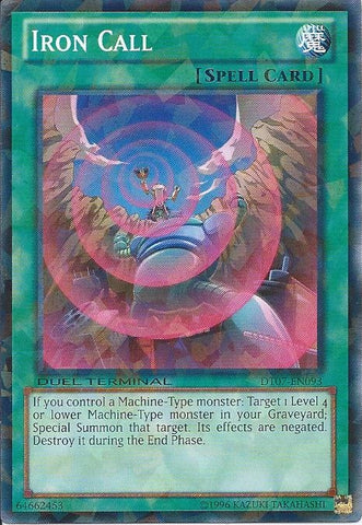 A Duel Terminal Common "Iron Call" card from the Yugioh Set: Duel Terminal 7 (DT07).