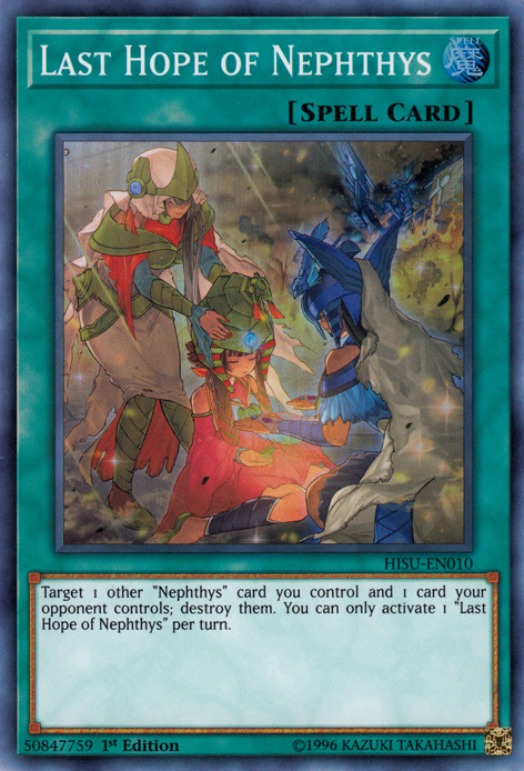 A Super Rare "Last Hope of Nephthys" card from the Yugioh Set: The Hidden Summoners (HISU).