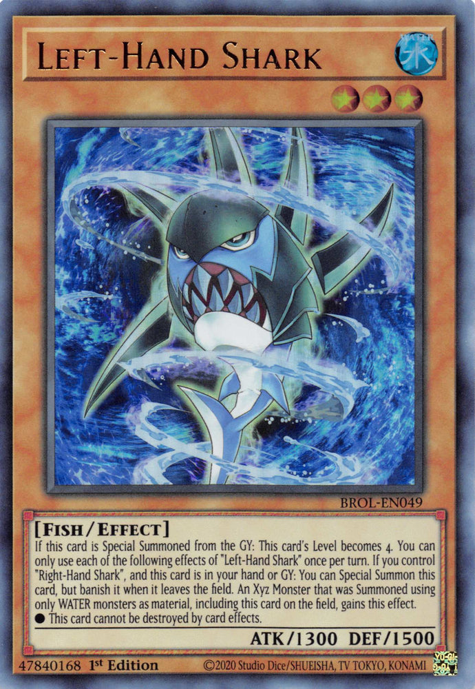  An Ultra Rare "Left-Hand Shark" card from the Yugioh Set: Brothers of Legend.