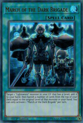 An Ultra Rare "March of the Dark Brigade" card from the Yugioh Set: Code of the Duelist (COTD).