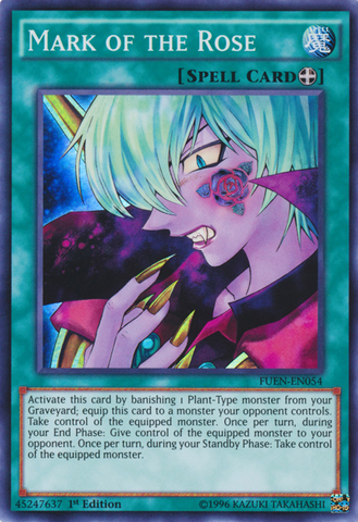 A Super Rare "Mark of the Rose" card from the Yugioh Set: Fusion Enforcers (FUEN).