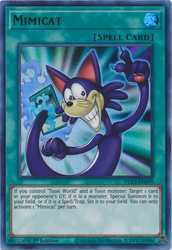 An Ultra Rare "Mimicat" card from the Yugioh Set: Dragons of Legend: The Complete Series (DLCS).