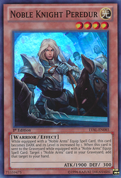 A Super Rare "Noble Knight Peredur" card from the Yugioh Set: Legacy of the Valiant (LVAL).
