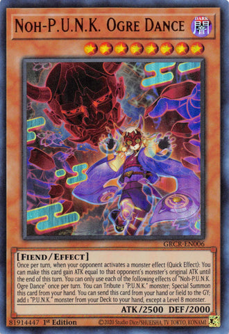 An Ultra Rare "Noh-P.U.N.K. Ogre Dance" card from the Yugioh Set: The Grand Creators.