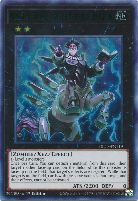 Am Ultra Rare Green "Number 45: Crumble Logos the Prophet of Demolition" card from the Yugioh Set: Dragons of Legend: The Complete Series (DLCS). 