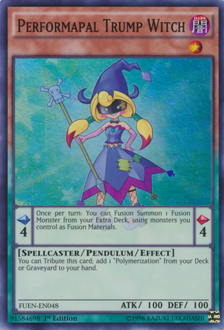A Super Rare "Performapal Trump Witch" card from the Yugioh Set: Fusion Enforcers (FUEN).