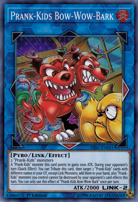 A Super Rare "Prank-Kids Bow-Wow-Bark" card from the Yugioh Set: Hidden Summoners (HISU).