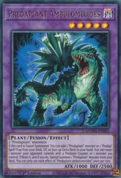 An Ultra Rare "Predaplant Ambulomelides" card from the Yugioh Set: Magnificent Mavens.