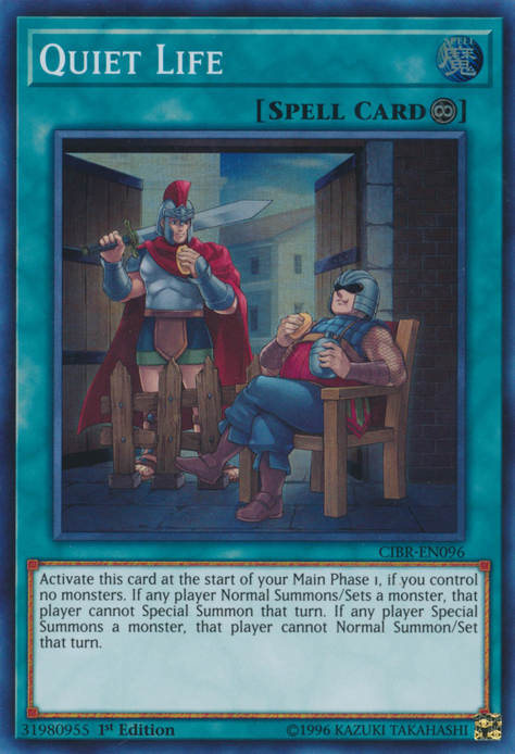  A Super Rare "Quiet Life" card from the Yugioh Set: Circuit Break.