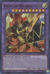An Ultra Rare "Raijin the Breakbolt Star" card from the Yugioh Set: Battles of Legend: Crystal Revenge (BLCR).