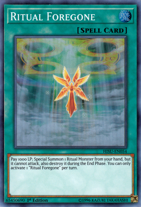 A Super Rare "Ritual Foregone" card from the Yugioh Set: Hidden Summoners (HISU).