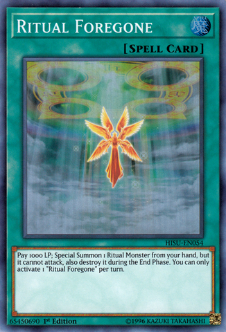 A Super Rare "Ritual Foregone" card from the Yugioh Set: Hidden Summoners (HISU).