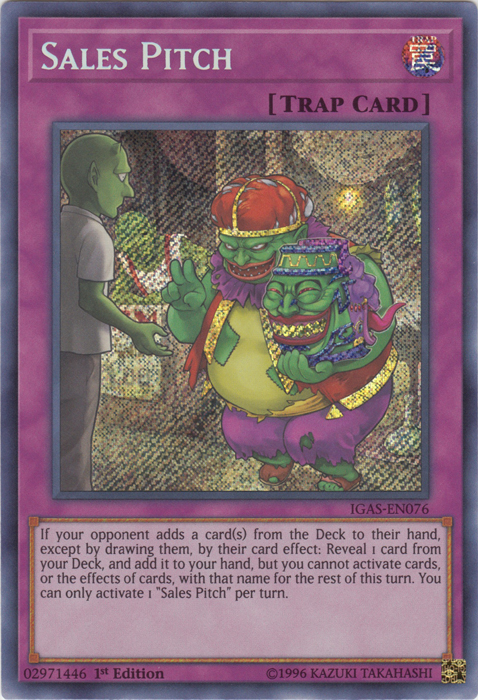 A Secret Rare "Sales Pitch" card from the Yugioh Set: Ignition Assault (IGAS).