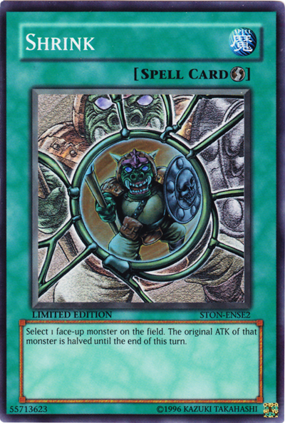 A Super Rare "Shrink" card from the Yugioh Set: Strike of Neos (STON).