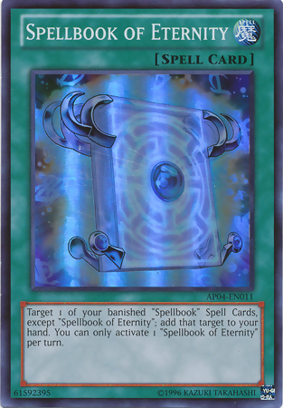 A Super Rare "Spellbook of Eternity" card from the Yugioh Set: Astral Pack 4.