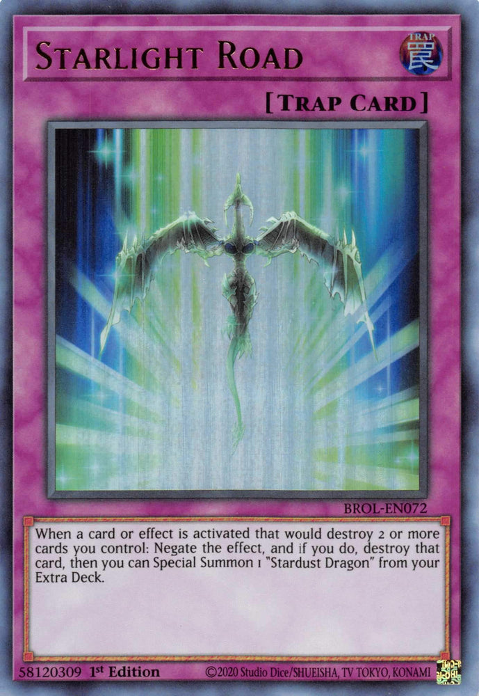  An Ultra Rare "Starlight Road" card from the Yugioh Set: Brothers of Legend.