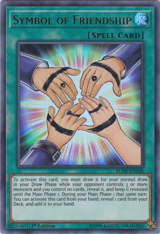 An Ultra Rare "Symbol of Friendship" card from the Yugioh Set: Battles of Legend: Hero's Revenge (BLHR).