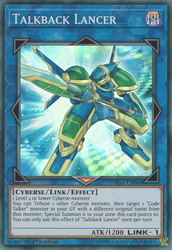 A Super Rare "Talkback Lancer" card from the Yugioh Set: Fists of the Gadgets.