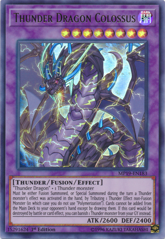 An Ultra Rare "Thunder Dragon Colossus" card from the Yugioh 2019 Gold Sarcop