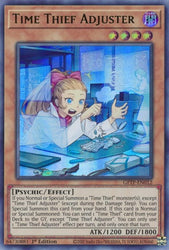 An Ultra Rare "Time Thief Adjuster" card from the Yugioh Set: Ghosts From the Past.